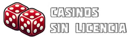 Casinos Sin Licencia Española Lo Que Necesitas Saber